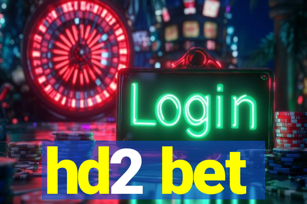 hd2 bet